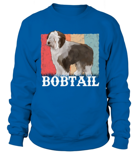 Bobtail Retro Old English Sheepdog Vintage Sweatshirt Unisex