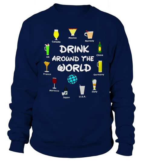 Drink Around The World, Beer shirt Sweatshirt Unisex