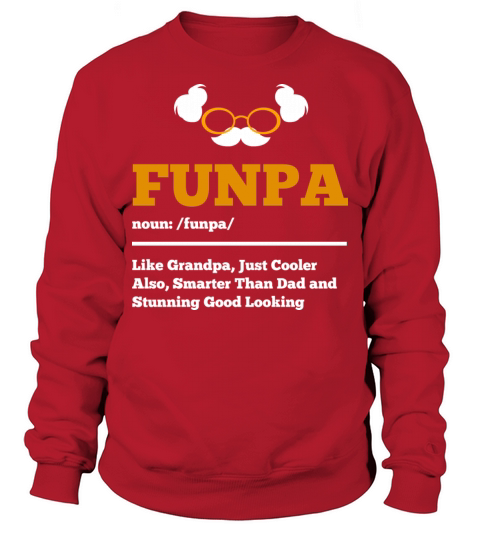 Funpa Fun Grandpa Funny Fathers Day Sweatshirt Unisex
