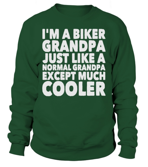 Grandpa - Im a biker grandpa just like a normal - Mens T-Shirt by American Apparel Sweatshirt Unisex