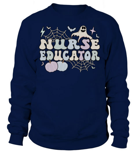 Nurse Educator Halloween RN Nursing Education Sweatshirt Unisex