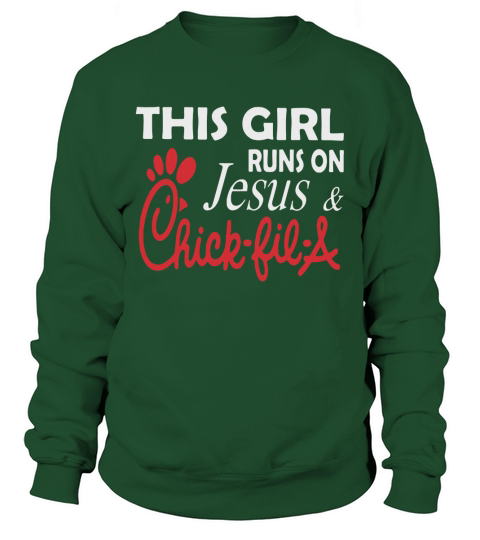 This girl runs on Jesus and Chick-fil-a Sweatshirt Unisex