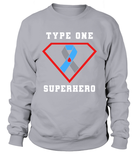 Type One Superhero Diabetes Type 1 Awareness Sweatshirt Unisex