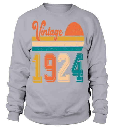 Vintage 1924 birthday gift Sweatshirt Unisex