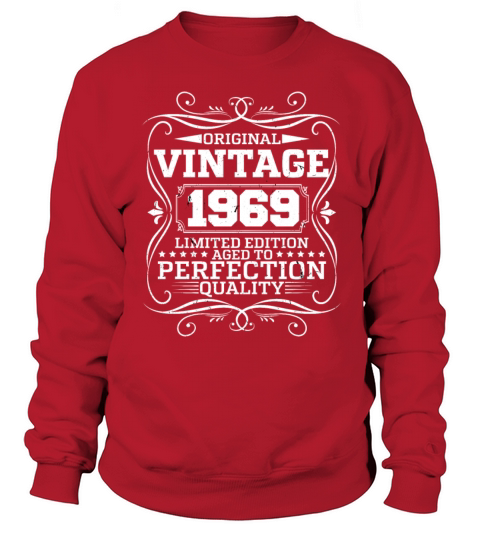 Vintage 1969 Original Limited Edition Sweatshirt Unisex