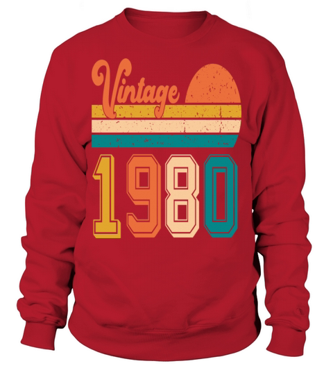 Vintage 1980 birthday gift Sweatshirt Unisex