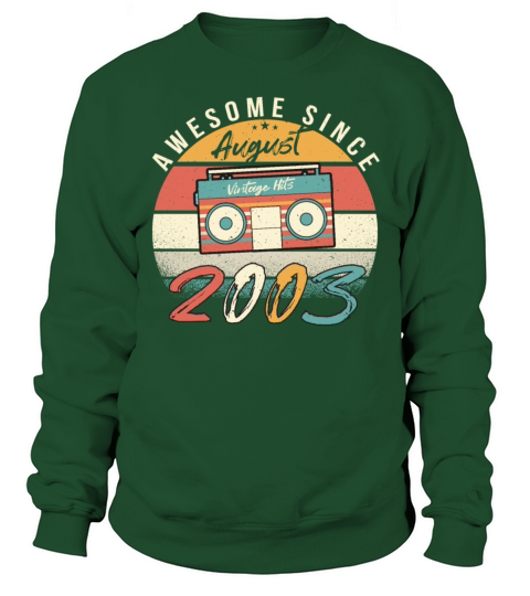 Year Of Birth 2003 In August Sweatshirt Unisex