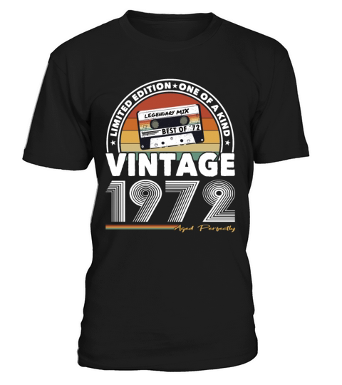 50th birthday vintage 1972 aged perfectly T-Shirt Unisex