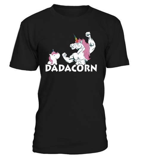 Dadacorn unicorn dad and baby fathers day shirt T-Shirt Unisex
