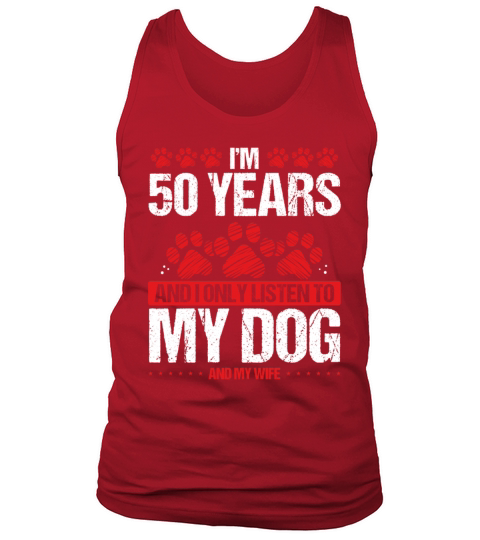 50 Year Old Birthday Dog Dad to my Dog 50 Birthday Tank Top Unisex