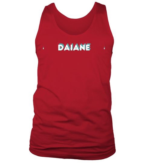 Daiane Name - Funny Name Daiane 80s theme Tank Top Unisex