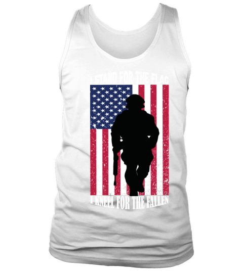 I Stand For The Flag I Kneel For The Fallen Tank Top Unisex