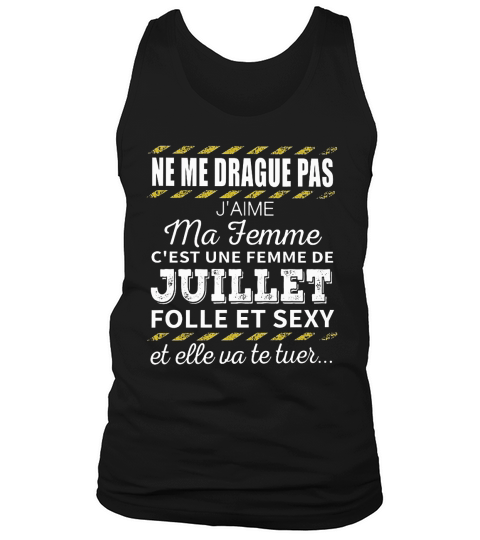 Ne me drague pas jaime ma femme Tank Top Unisex