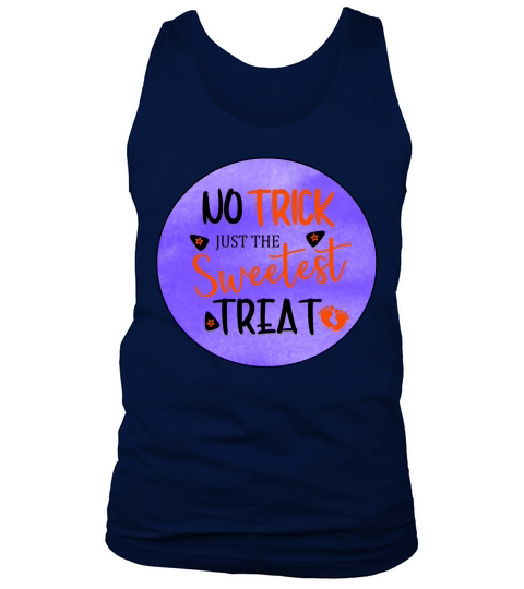 NO TRICK JUST SWEETEST TREAT Tank Top Unisex