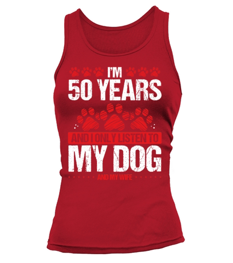 50 Year Old Birthday Dog Dad to my Dog 50 Birthday Tank top Woman
