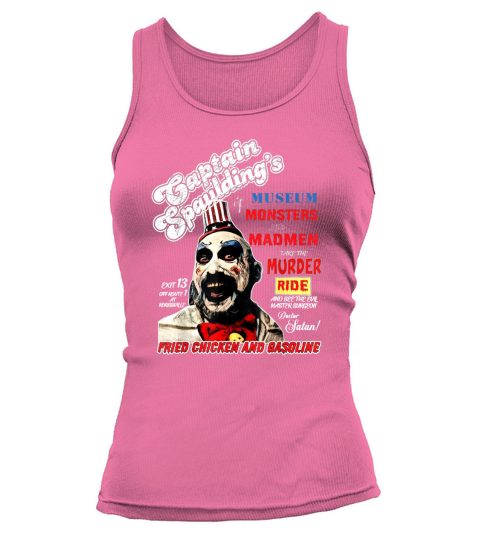 Captain Spaulding Museum Monsters Legends Never Die shirt Tank top Woman
