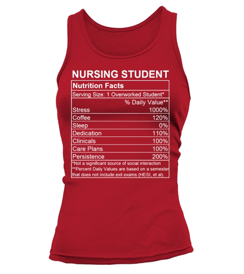 Funny nursing student nutrition facts nurse gift T-shirt Tank top Woman