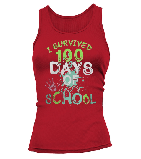 I Survived 100 Days of School T Shirt Tank top Woman