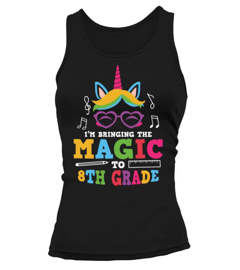 Im Bringing The Magic To 8th Grade Tank top Woman