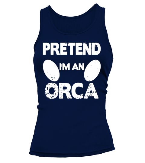 Pretend Im to Orca Tank top Woman