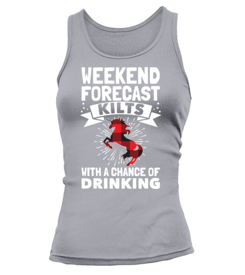 Weekend Forecast Kilts With A Chance Of Drinking Tank top Woman
