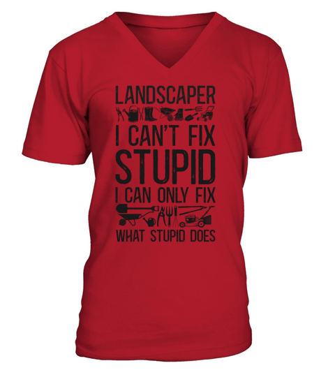 Landscaper Landscaping Landscape V-Neck T-shirt
