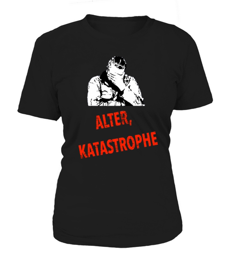 ALTER KATASTROPHE - Coffee Mug (colored) Women's T-Shirt