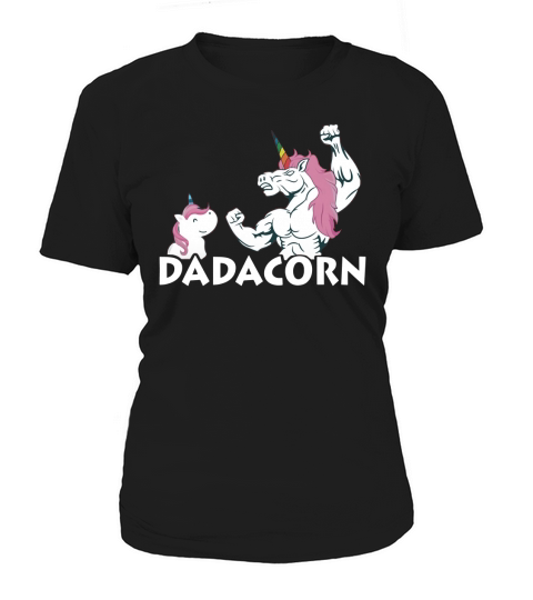 Dadacorn unicorn dad and baby fathers day shirt Women's T-Shirt