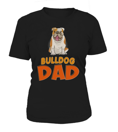 I Love Bulldog Dad (13) Women's T-Shirt