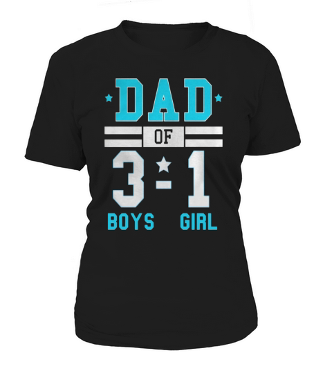 Mens Dad of Three Boys and One Girl Football Score Style Shirt Women's T-Shirt