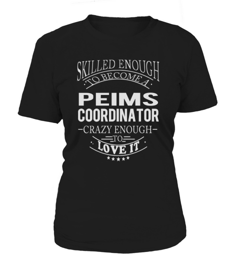 PEIMS COORDINATOR Skill Enough Women's T-Shirt