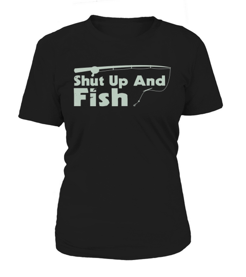 Shut Up And Fish, Summer, Fishing, Sports Novelty T-Shirt 9 Black Youth Women's T-Shirt