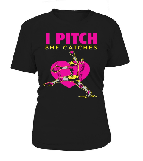 Softball Parent Fan T-Shirt - I Pitch She Catches Tee Women's T-Shirt