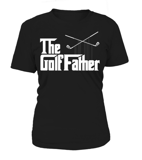 The Golf Father Women's T-Shirt