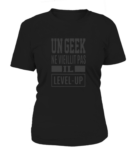 Un Geek Ne Vieillit Pas Women's T-Shirt