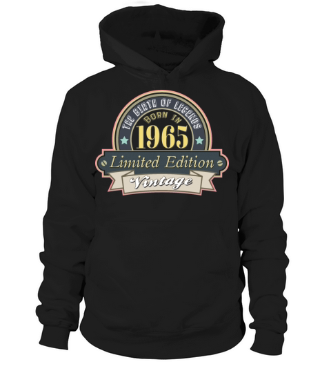 Idea for a gift to those who were born in 1965 Hoodie Unisex