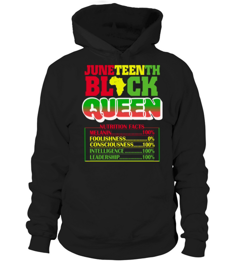 Juneteenth Black Queen Nutritional 4th Of July Hoodie Unisex