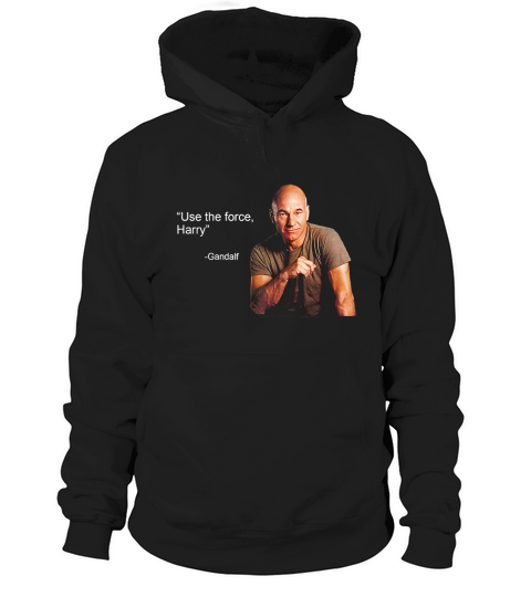 Use the force, Harry T-Shirt Hoodie Unisex