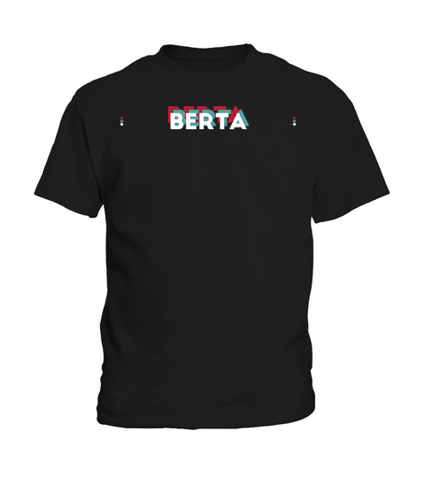 Berta Name - Funny Name Berta 80s theme Kids T-Shirt