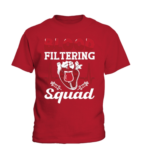 Dialysis Nurse Blood Filtering Squad Nephrology Kids T-Shirt
