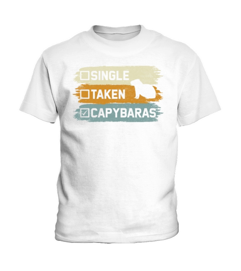 Single Taken Capybaras - Funny Cavies Rodent Kids T-Shirt