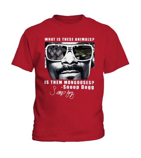 Snoop Dogg What Is These Animal Is Them Mongooses Signature shirt Kids T-Shirt