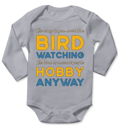 Birdwatching Bird Watching Hobby Anyway Watcher Long Sleeve Baby One-Piece