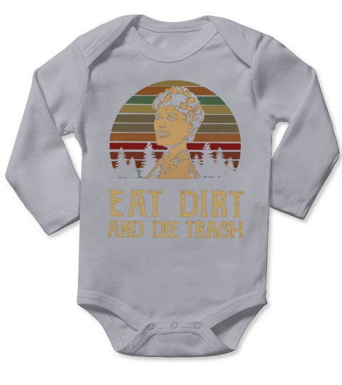 Blanche Devereaux Eat dirt and die trash vintage Long Sleeve Baby One-Piece