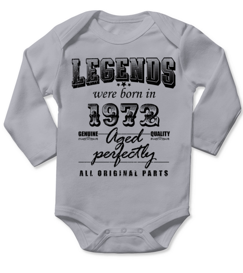Born in 1972 Funny 50 Years Old Saying 50th Birth Long Sleeve Baby One-Piece