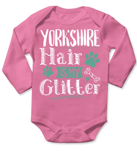 Cool HumorousYorkshire Terrier Dog Glitter Owner Long Sleeve Baby One-Piece