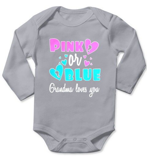 Gender reveal t shirt for grandma pink or blue she loves you Long Sleeve Baby One-Piece