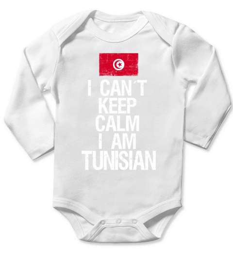 I can not keep calm I am Tunisian Long Sleeve Baby One-Piece