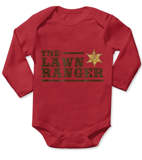 Lawn Ranger Lawn Mower Mowing Fathers Day Gardening Shirt Long Sleeve Baby One-Piece