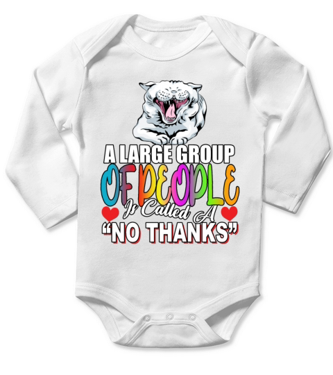 People Is Called No Thanks Humor Sarcastic Quote Long Sleeve Baby One-Piece